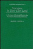 9780824816421: Strangers in Their Own Land: A Century of Colonial Rule in the Caroline and Marshall Islands (Pacific Islands Monograph Series)