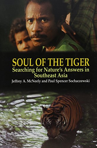 9780824816698: Soul of the Tiger: Searching for Nature's Answers in Southeast Asia (Kolowalu Books (Paperback))