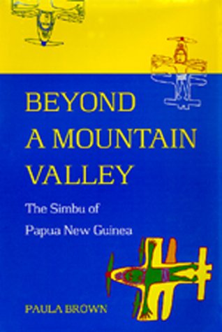 9780824817015: Beyond a Mountain Valley: The Simbu of Papua New Guinea