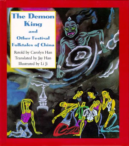 Beispielbild fr The Demon King and Other Festival Folktales of China (Kolowalu Books) zum Verkauf von More Than Words