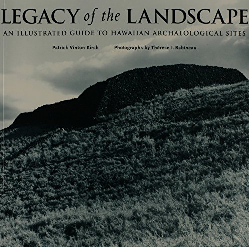 9780824817398: Legacy of the Landscape: Illustrated Guide to Hawaiian Archaeological Sites [Idioma Ingls]