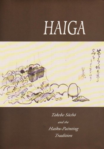 9780824817503: Haiga: Takebe Socho and the Haiku-painting Tradition [Idioma Ingls]