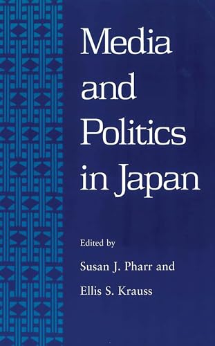 Stock image for Media and Politics in Japan for sale by Better World Books