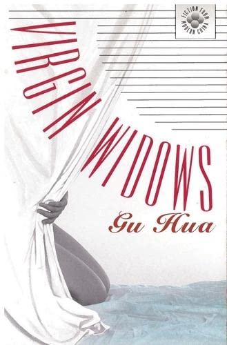 Stock image for Virgin Widows (Fiction from Modern China) for sale by Metakomet Books