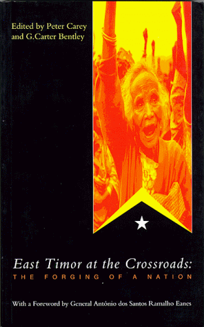 Stock image for East Timor at the Crossroads: The Forging of a Nation for sale by GF Books, Inc.