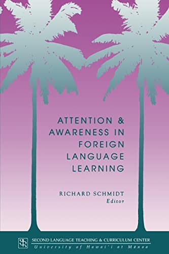 Beispielbild fr Attention and Awareness in Foreign Language Learning (Technical Report) zum Verkauf von GF Books, Inc.