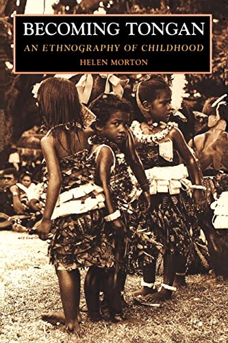 9780824817954: Becoming Tongan: An Ethnography of Childhood