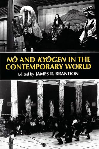 Imagen de archivo de No and Kyogen in the Contemporary World a la venta por ThriftBooks-Atlanta