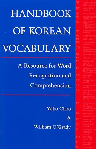 Imagen de archivo de Handbook of Korean Vocabulary: A Resource for Word Recognition and Comprehension a la venta por ThriftBooks-Atlanta