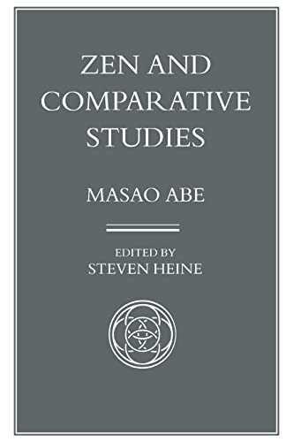 9780824818326: Zen and Comparative Studies: Part Two of a Two-Volume Sequel to Zen and Western Thought
