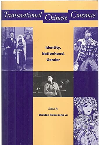 Imagen de archivo de Transnational Chinese Cinemas: Identity, Nationhood, Gender a la venta por BooksRun