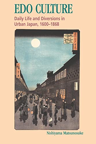 9780824818500: Edo Culture: Daily Life and Diversions in Urban Japan, 1600-1868