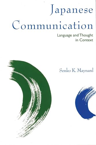 Beispielbild fr Japanese Communication: Language and Thought in Context (Pali Language Texts. Polynesia) zum Verkauf von WorldofBooks