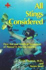 All Stings Considered: First Aid and Medical Treatment of Hawaii's Marine Injuries (Latitude 20 B...