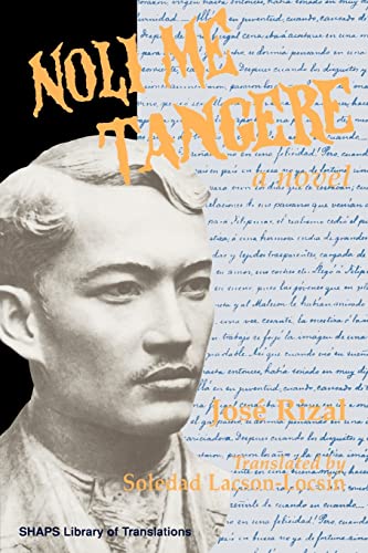 9780824819170: Noli Me Tangere (SHAPS Library of Translations)