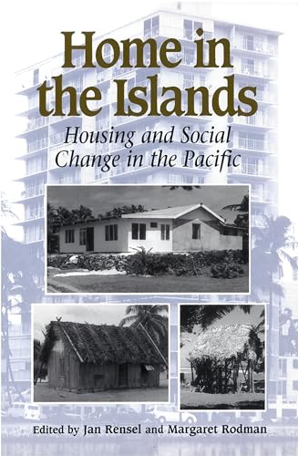Beispielbild fr Home in the Islands: Housing and Social Change in the Pacific zum Verkauf von Priceless Books