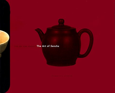 9780824819422: Tea of the Sages: The Art of Sencha