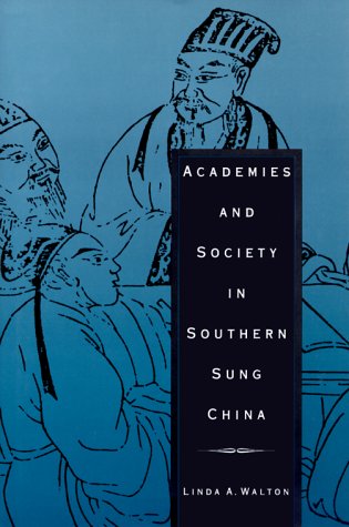 

Academies and Society in Southern Sung China .