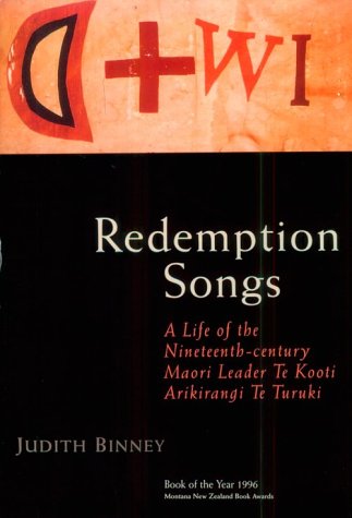 Stock image for Redemption Songs: A Life of 19th Century Maori Leader Te Kooti Arikirangi Te Turuki for sale by Ergodebooks