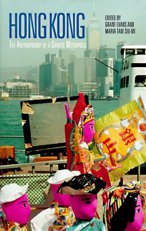 Stock image for Hong Kong: The Anthropology of a Chinese Metropolis for sale by ThriftBooks-Atlanta