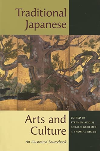 Stock image for Traditional Japanese Arts And Culture: An Illustra for sale by Camp Popoki LLC dba Cozy Book Cellar