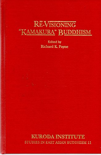 9780824820244: Re-Visioning "Kamakura" Buddhism (Studies in East Asian Buddhism)