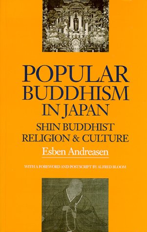 Popular Buddhism in Japan: Shin Buddhist Religion & Culture