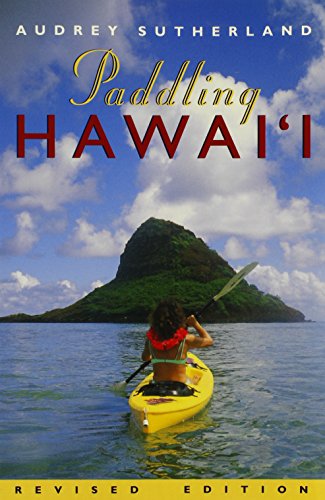 9780824820411: Paddling Hawaii, rev. ed.