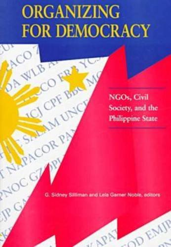 9780824820435: Organizing for Democracy: NGOs, Civil Society and the Philippine State