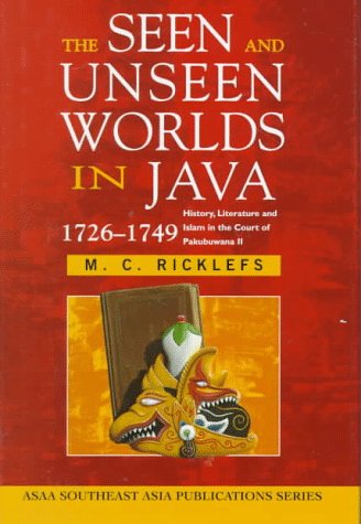 Beispielbild fr The Seen & Unseen Worlds in Java, 1726-1749 zum Verkauf von Priceless Books