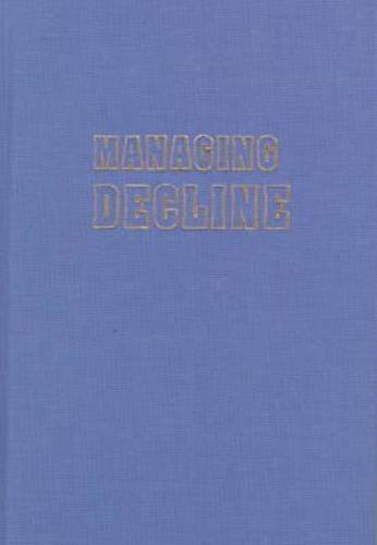 9780824820602: Managing Decline: Japan's Coal Industry Restructuring and Community Response