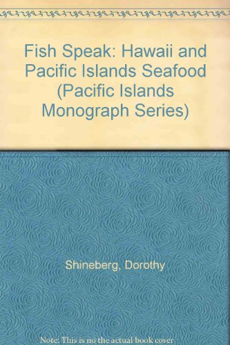 9780824821012: Fish Speak: Hawaii and Pacific Islands Seafood