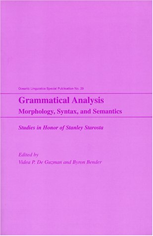 Grammatical Analysis: Morphology, Syntax, and Semantics