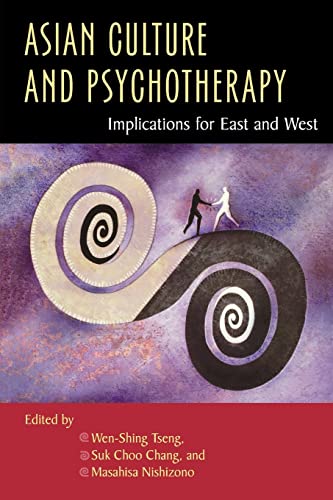 Asian Culture and Psychotherapy Implications for East and West