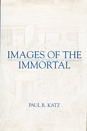9780824821708: Images of the Immortal: The Cult of Lu Dongbin at the Palace of Eternal Joy