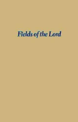 9780824821715: Fields of the Lord: Animism, Christian Minorities, and State Development
