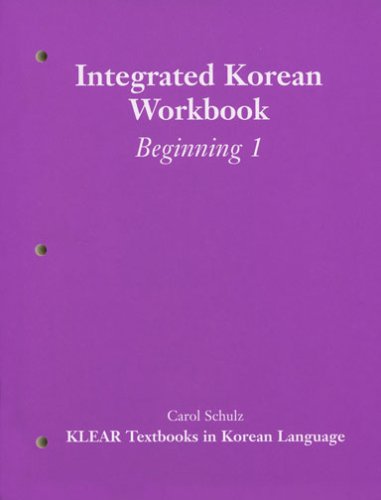 9780824821753: Integrated Korean: Beginning Level 1 Workbook (KLEAR Textbooks in Korean