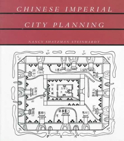 Stock image for Chinese Imperial City Planning for sale by B-Line Books