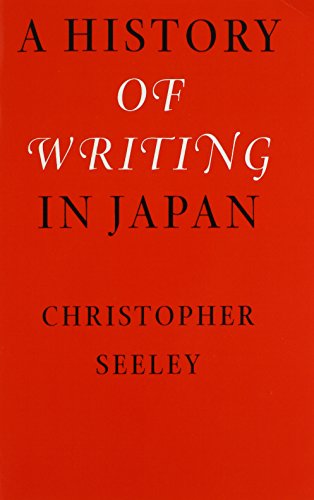Stock image for A History of Writing in Japan for sale by Dream Books Co.