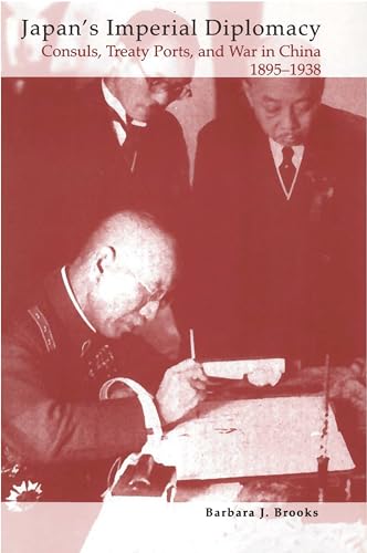 9780824823252: Japan's Imperial Diplomacy: Consuls, Treaty Ports, and War in China 1895-1938 (Study of the East Asian Institute)