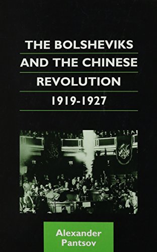 Imagen de archivo de The Bolsheviks and the Chinese Revolution, 1919 "1927 (Chinese Worlds) a la venta por HPB-Red