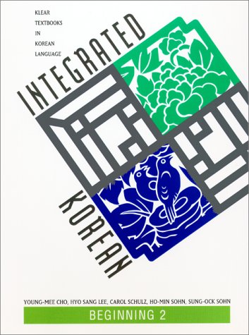 Stock image for Integrated Korean: Beginning 2 (Klear Textbooks in Korean Language) (English and Korean Edition) for sale by SecondSale