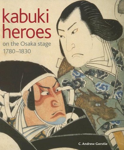 Imagen de archivo de Kabuki Heroes on the Osaka Stage, 1780-1830 a la venta por Better World Books: West
