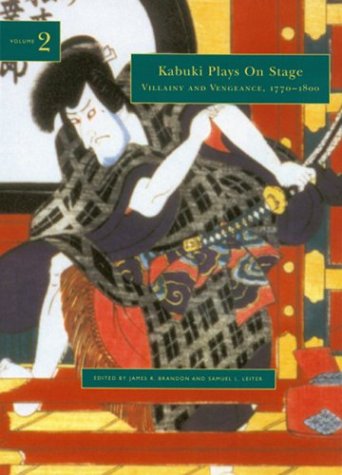 Kabuki plays on stage Villainy and Vengeance, 1773-1799