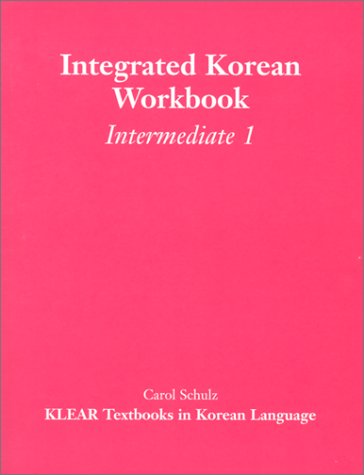 Stock image for Integrated Korean Workbook: Intermediate 1 (Klear Textbooks in Korean Language) for sale by HPB-Red