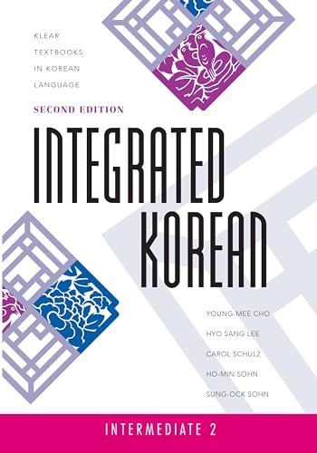 Beispielbild fr Integrated Korean: Intermediate 2 (Klear Textbooks In Korean Language ; 9780824824228 ; 0824824229 zum Verkauf von APlus Textbooks