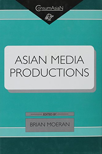 Stock image for Asian Media Productions (Consumasian Book Series) for sale by Revaluation Books