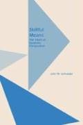 Beispielbild fr Skillful Means: The Heart of Buddhist Compassion (MONOGRAPH OF THE SOCIETY FOR ASIAN AND COMPARATIVE PHILOSOPHY) Schroeder, John W. and Kasulis, Thomas P. zum Verkauf von Turtlerun Mercantile