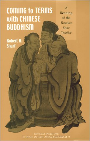 Stock image for Coming to Terms With Chinese Buddhism: A Reading of the Treasure Store Treatise (Studies in East Asian Buddhism) for sale by HPB-Red