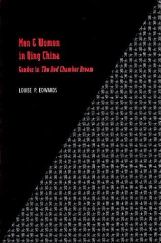 

Men & Women in Qing China: Gender in The Red Chamber Dream (Sinica Leidensia)